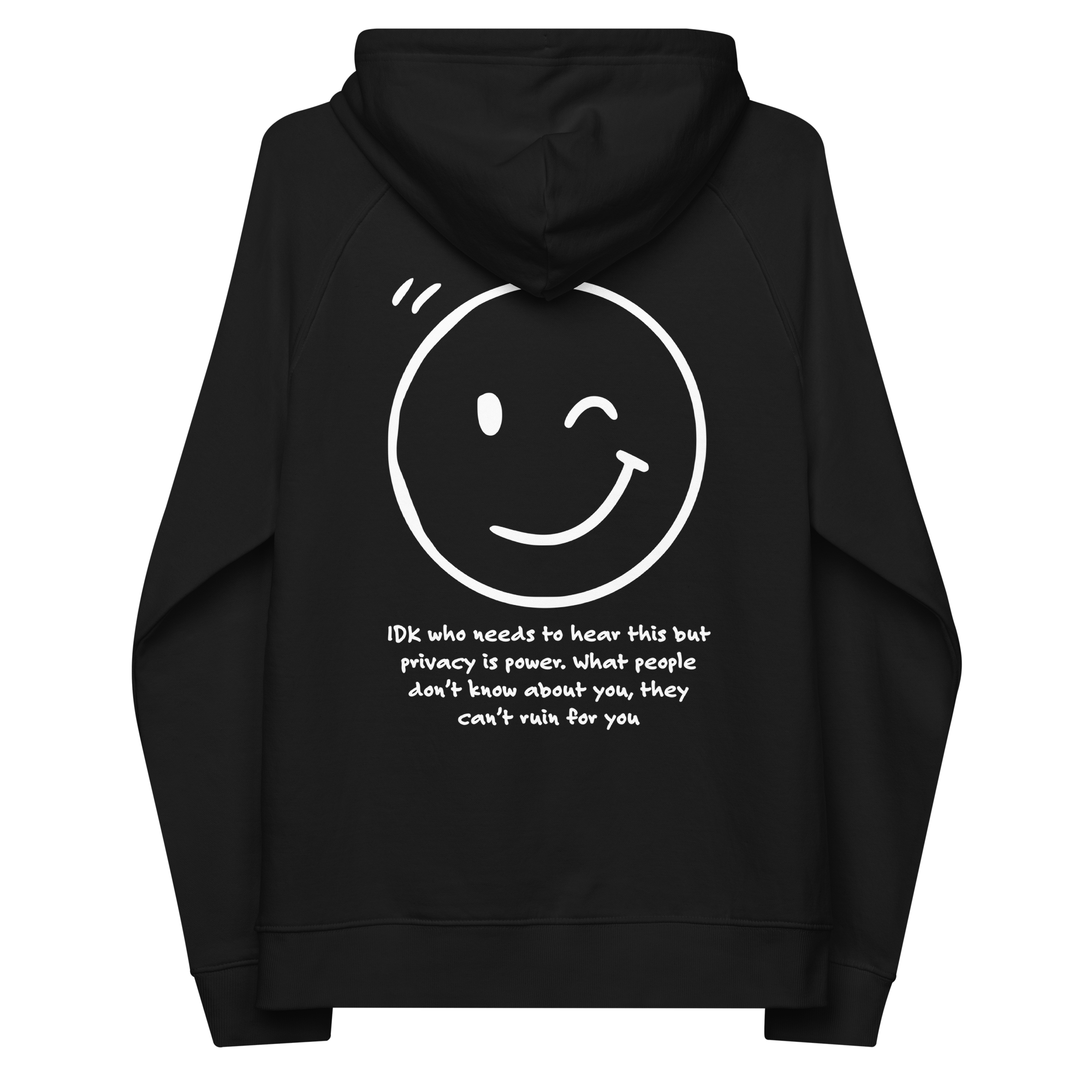 IDK... Privacy Is Power Organic Cotton Embroidered Hoodie // Unisex