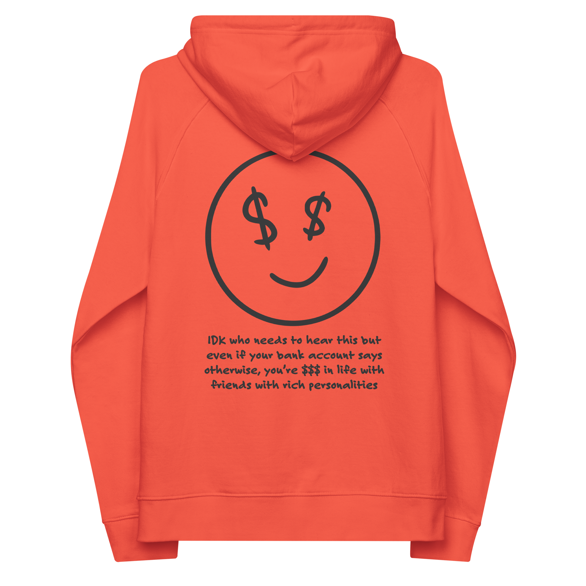 IDK... Rich In Life Organic Cotton Embroidered Hoodie // Unisex