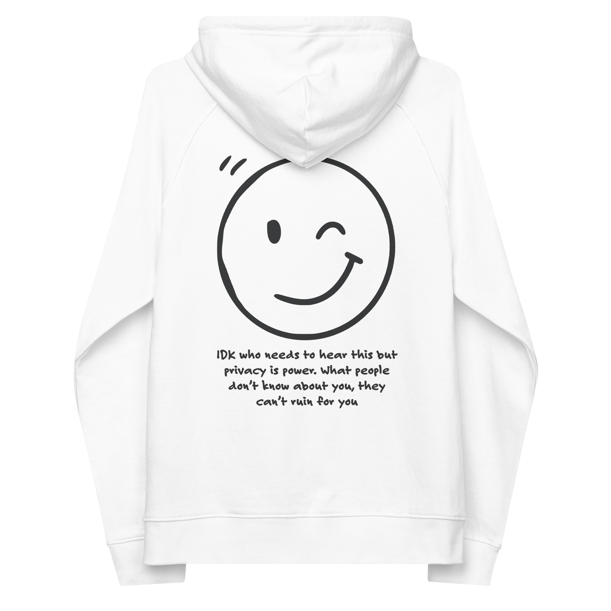 IDK... Privacy Is Power Organic Cotton Embroidered Hoodie // Unisex